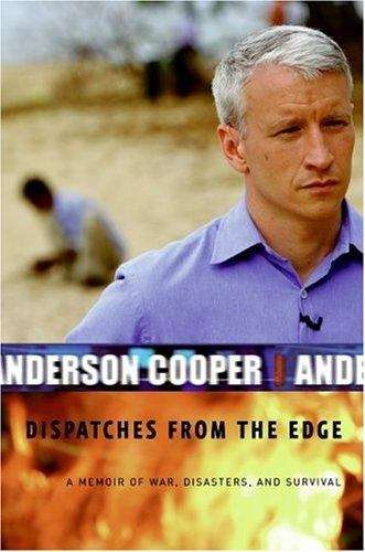 Book cover of Dispatches from the Edge: A Memoir of War, Disasters, and Survival