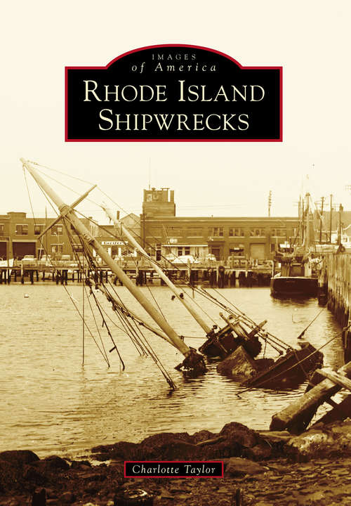 Book cover of Rhode Island Shipwrecks