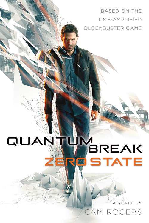 Book cover of Quantum Break: A Novel