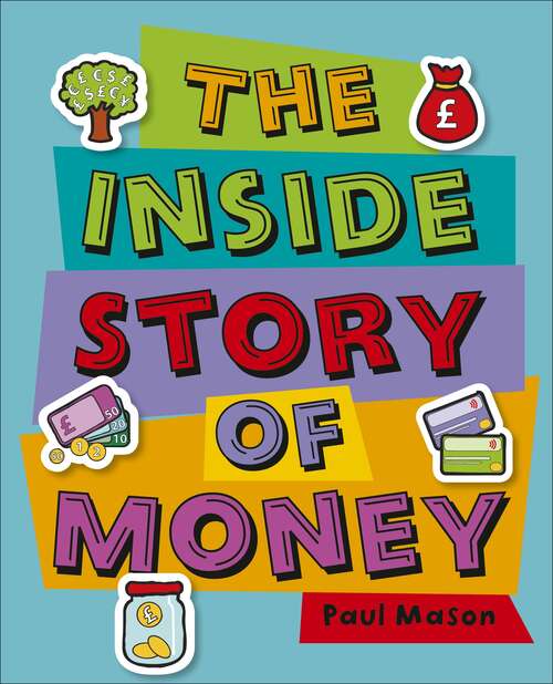 The Inside Story of Money