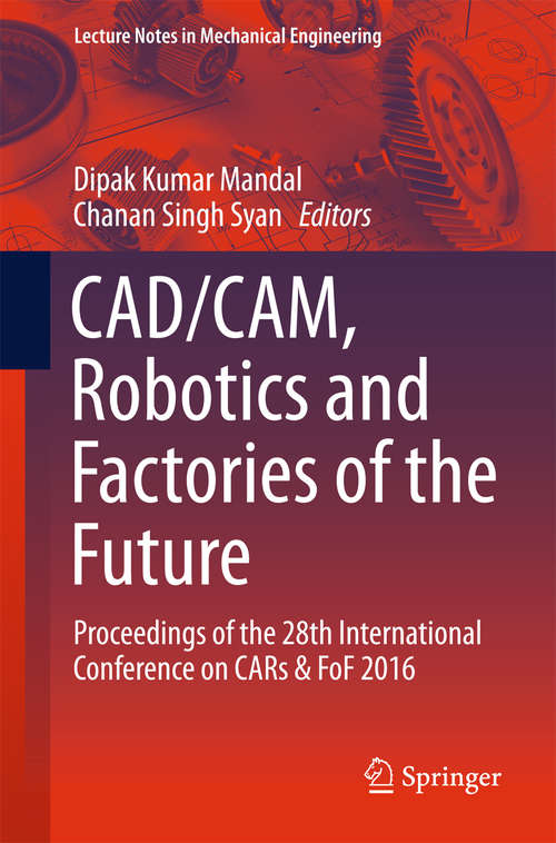Book cover of CAD/CAM, Robotics and Factories of the Future