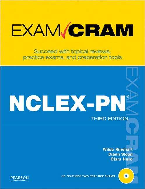 Exam Cram: NCLEX-PN (3rd Edition)