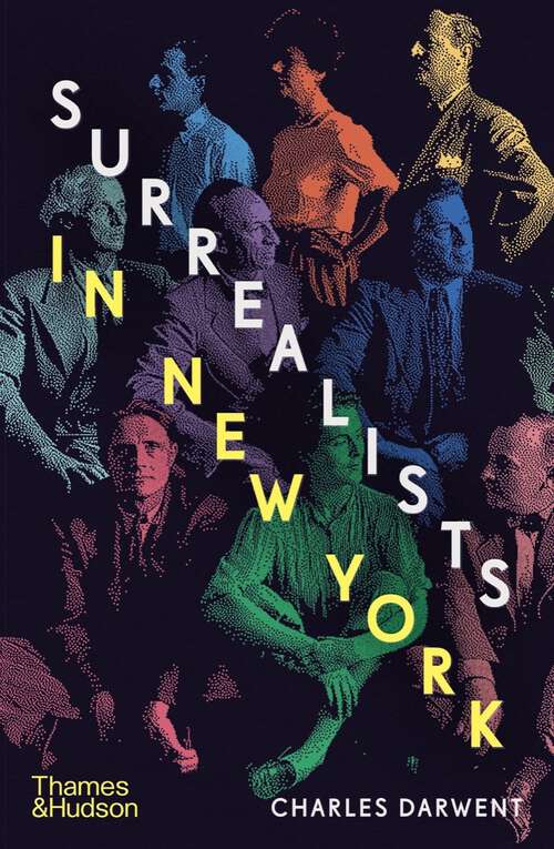Book cover of Surrealists in New York: Atelier 17 And The Birth Of Abstract Expressionism