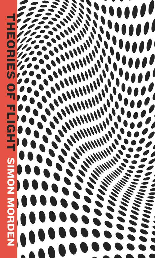 Book cover of Theories of Flight (Samuil Petrovitch #2)