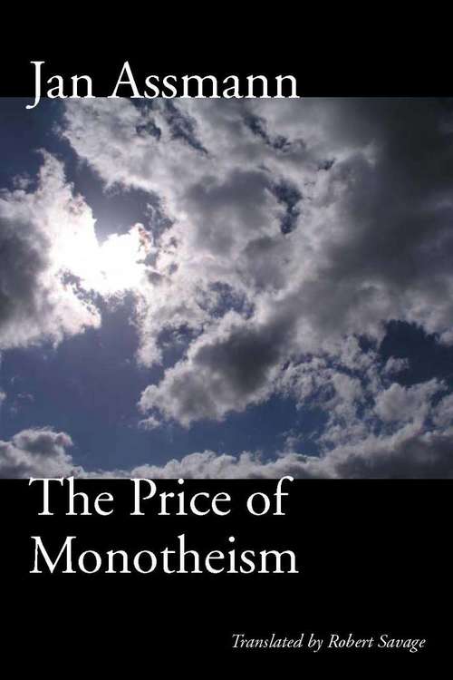 The Price of Monotheism