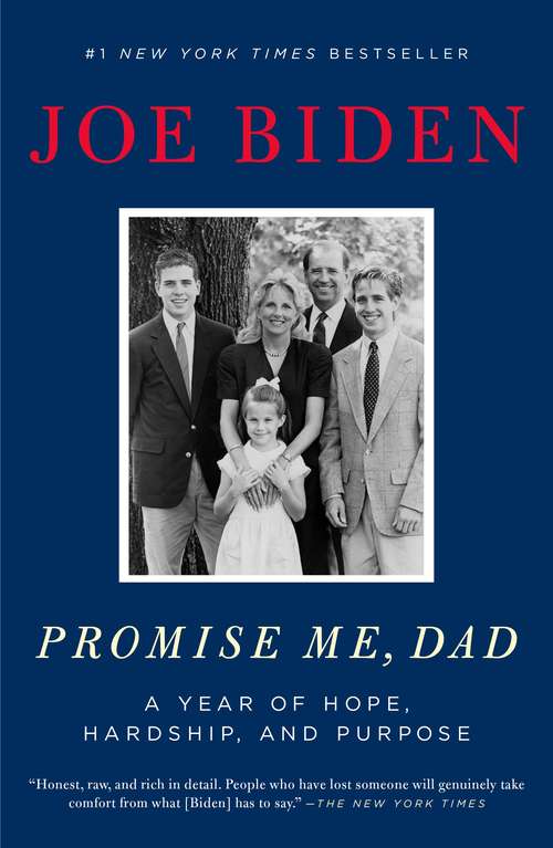 Book cover of Promise Me, Dad: A Year of Hope, Hardship, and Purpose