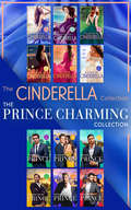 The Cinderella Collection and The Prince Charming Collection (Mills And Boon E-book Collections)