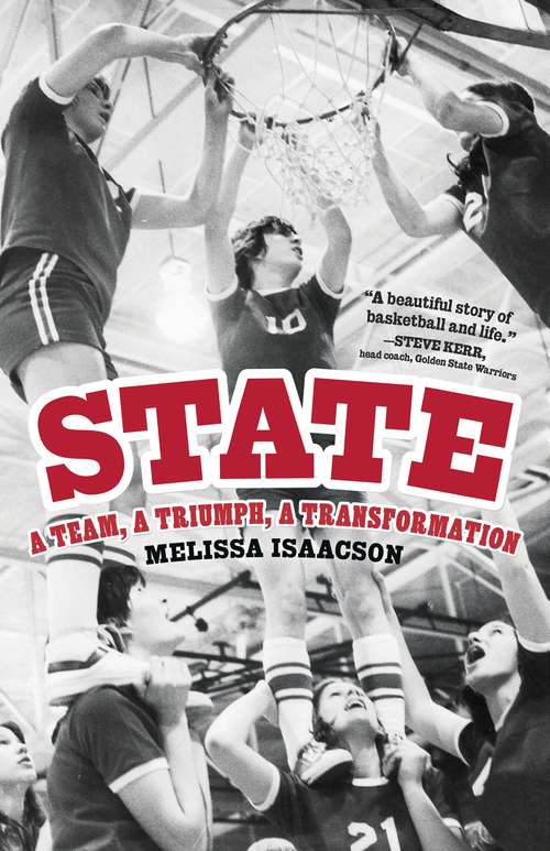 Book cover of State: A Team, A Triumph, A Transformation