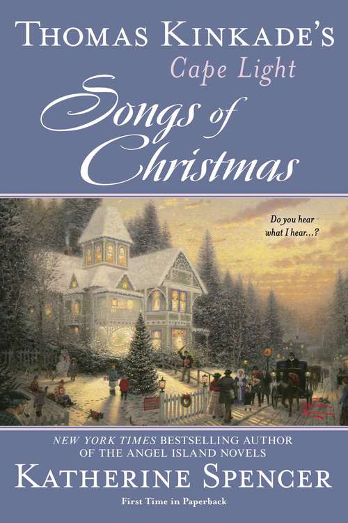 Book cover of Songs of Christmas: Thomas Kinkade's Cape Light