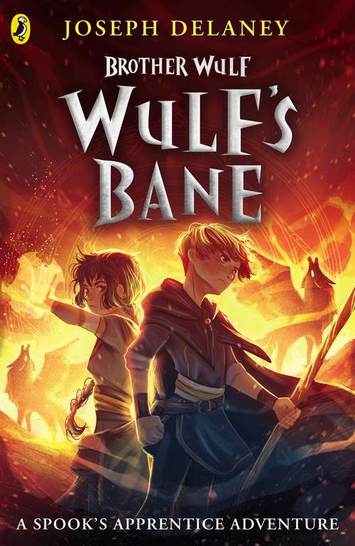 Book cover of Brother Wulf: Wulf's Bane (The Spook's Apprentice: Brother Wulf #2)