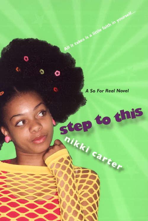 Book cover of Step To This: A So For Real Novel