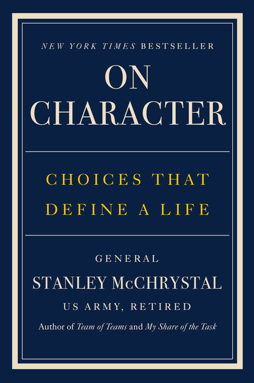 Book cover of On Character: Choices That Define a Life
