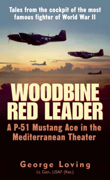 Book cover of Woodbine Red Leader: A P-51 Mustang Ace in the Mediterranean Theater
