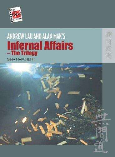 Book cover of Andrew Lau and Alan Mak's Infernal Affairs - The Trilogy