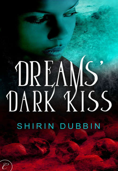 Book cover of Dreams' Dark Kiss