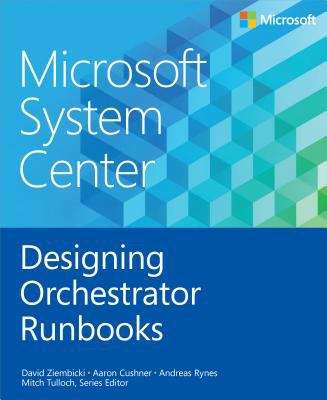 Book cover of Microsoft System Center: Designing Orchestrator Runbooks