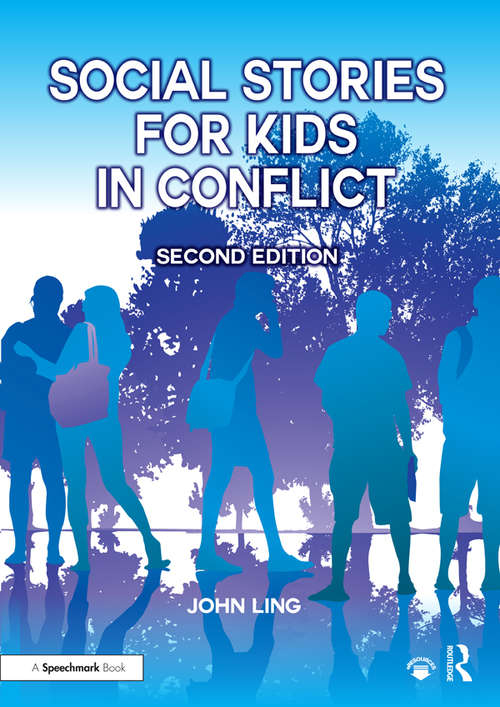 Social Stories for Kids in Conflict (Speechmark Practical Therapy Manual)