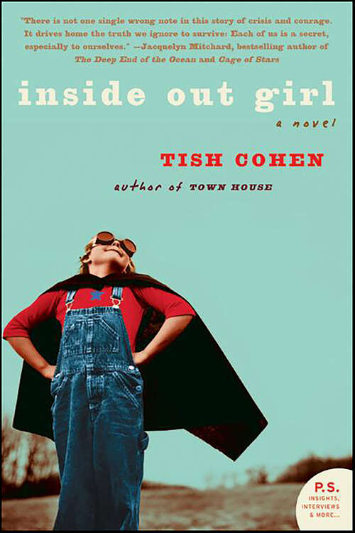 Book cover of Inside Out Girl: A Novel