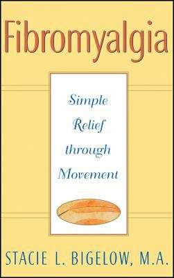 Book cover of Fibromyalgia: Simple Relief Through Movement