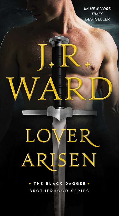 Book cover of Lover Arisen (The Black Dagger Brotherhood series #20)