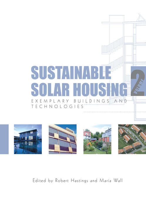 Book cover of Sustainable Solar Housing: Exemplary Buildings and Technologies