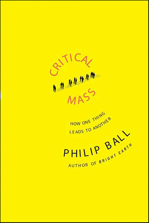 Book cover of Critical Mass: How One Thing Leads to Another