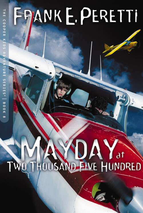 Book cover of Mayday at Two Thousand Five Hundred (The Cooper Kids Adventure Series)