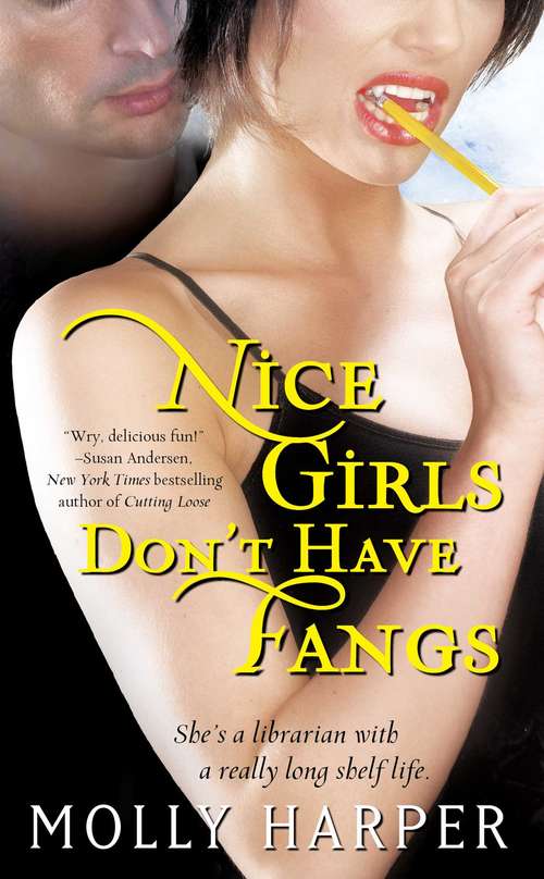 Book cover of Nice Girls Don't Have Fangs (Half-Moon Hollow Series #1)