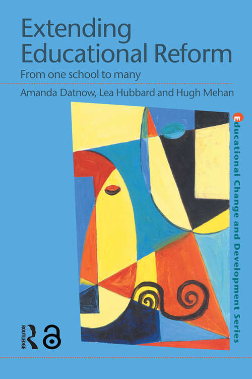 Book cover of Extending Educational Reform: From One School to Many