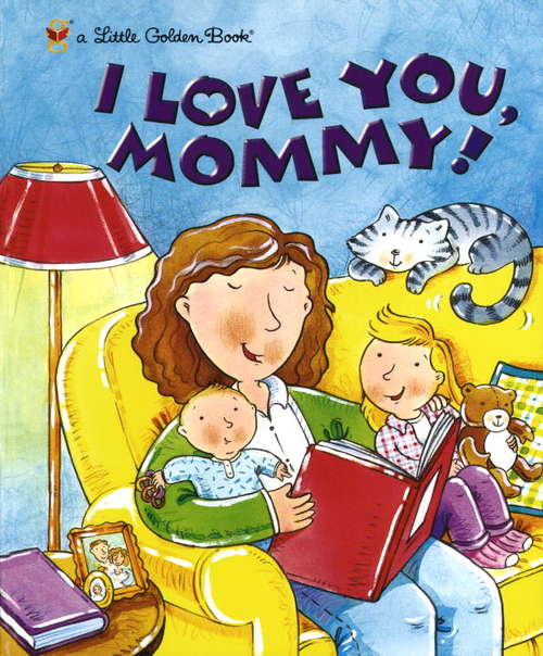 Book cover of I Love You, Mommy!