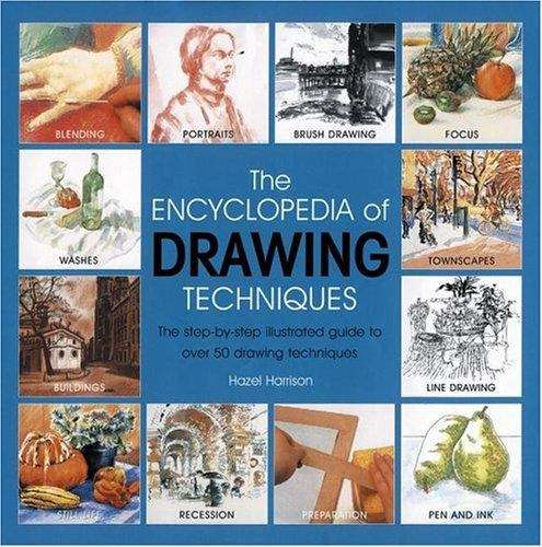 The Encyclopedia Of Drawing Techniques