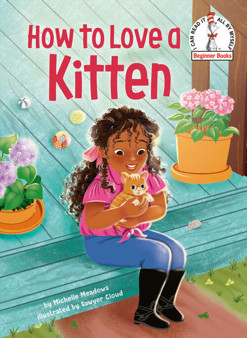 Book cover of How to Love a Kitten (Beginner Books(R))
