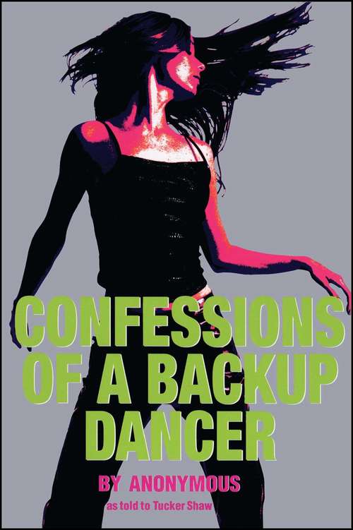 Book cover of Confessions of a Backup Dancer