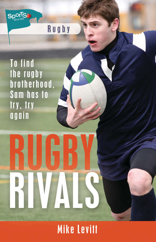 Book cover of Rugby Rivals (Lorimer Sports Stories)