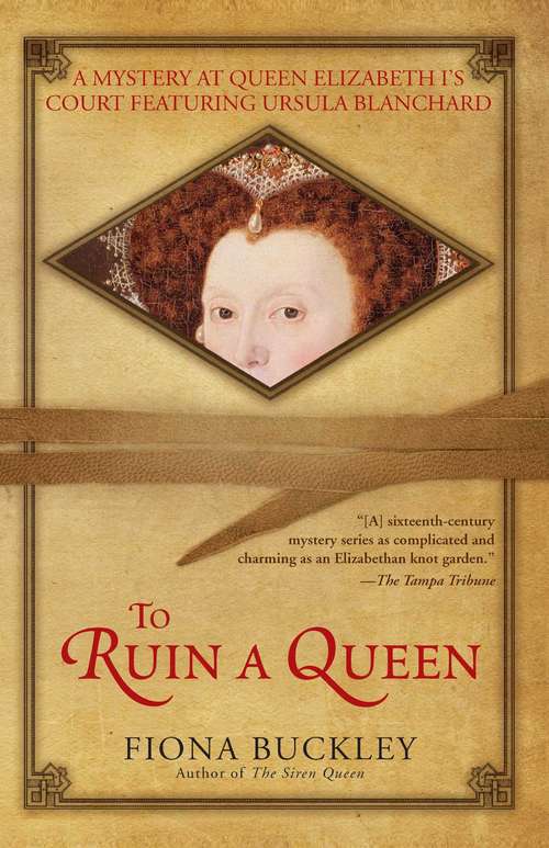 Book cover of To Ruin a Queen (Ursula Blanchard Mystery Series #4)