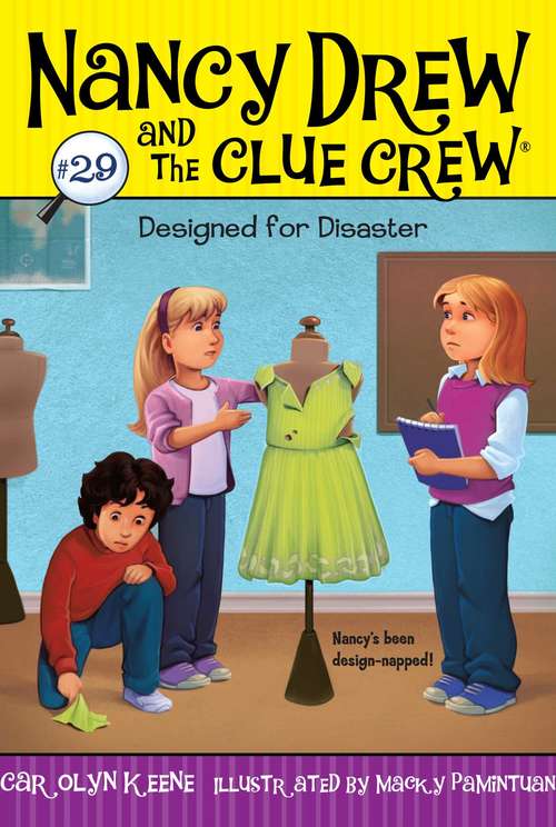 Book cover of Designed for Disaster (Nancy Drew and the Clue Crew #29)