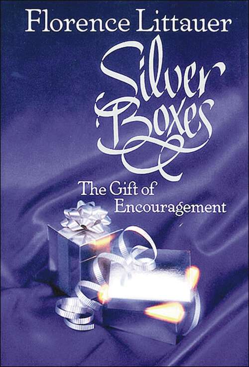 Book cover of Silver Boxes: The Gift of Encouragement