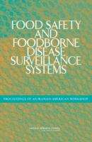 Book cover of Food Safety And Foodborne Disease Surveillance Systems: Proceedings Of An Iranian-american Workshop