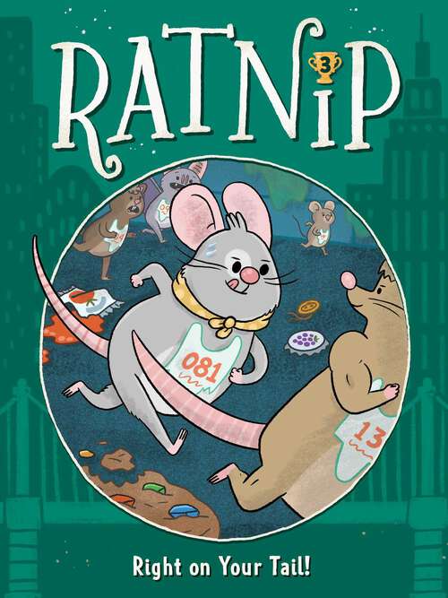 Book cover of Right on Your Tail! (Ratnip #3)