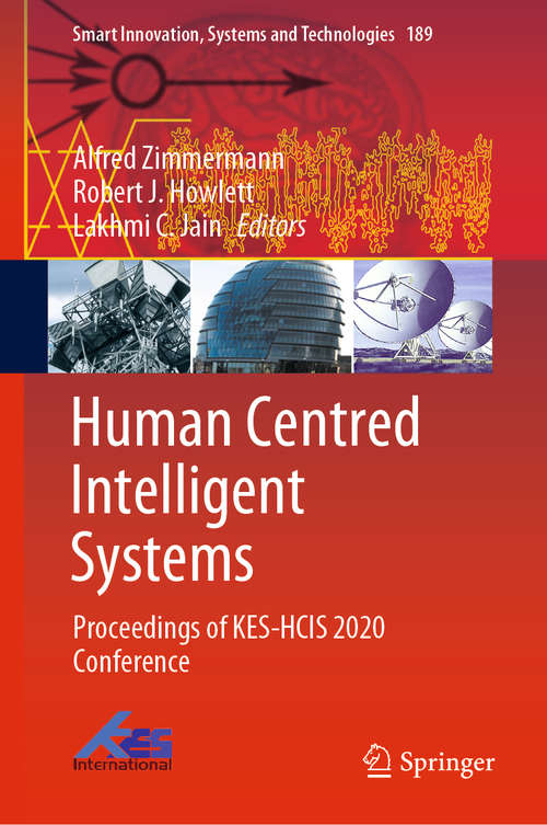 Human Centred Intelligent Systems: Proceedings of KES-HCIS 2020 Conference (Smart Innovation, Systems and Technologies #189)