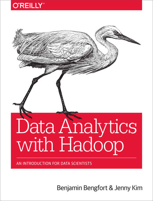 Book cover of Data Analytics with Hadoop: An Introduction for Data Scientists