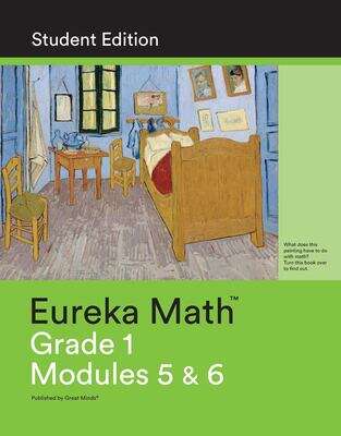 Book cover of Eureka Math, Grade 1, Modules 5 & 6