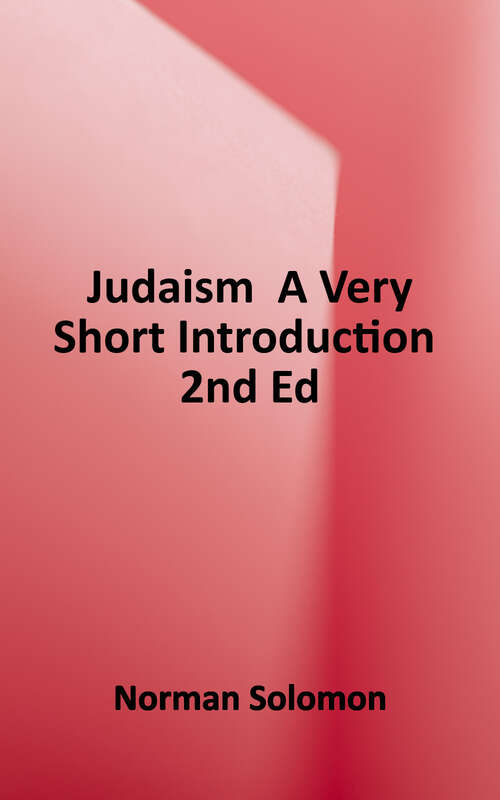 Book cover of Judaism: A Very Short Introduction (Second Edition)