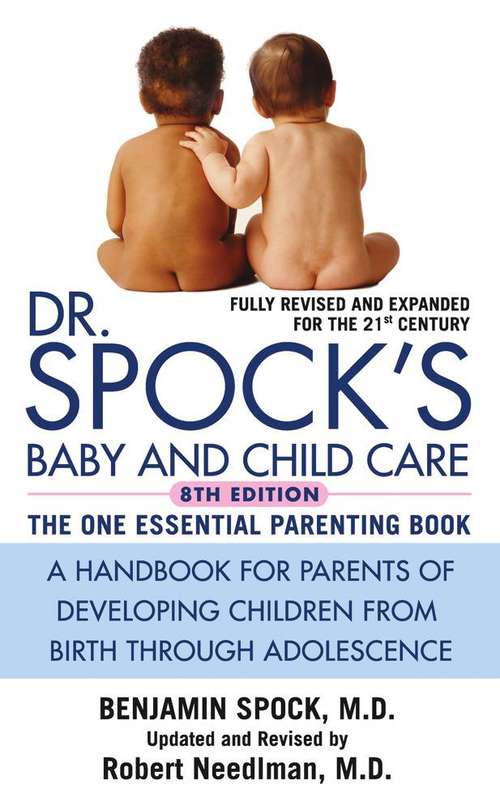 Book cover of Dr. Spock's Baby and Child Care (8th edition)
