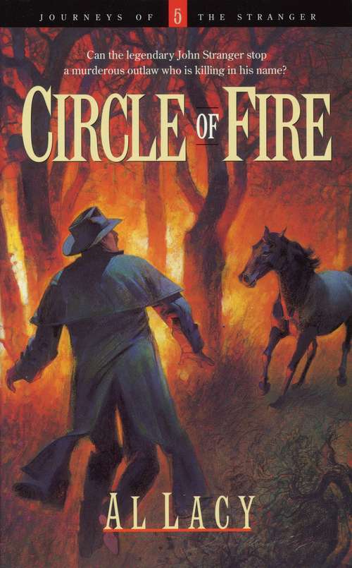 Book cover of Circle of Fire (Journeys of the Stranger #5)