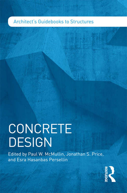 Concrete Design (Architect's Guidebooks to Structures)