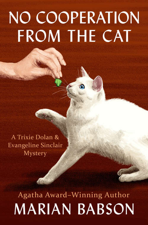 Book cover of No Cooperation from the Cat (The Trixie Dolan & Evangeline Sinclair Mysteries #7)
