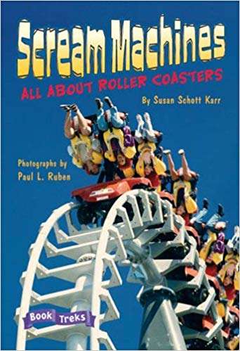 Scream Machines: All About Roller Coasters