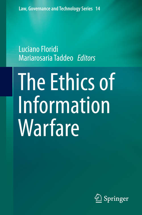 Book cover of The Ethics of Information Warfare