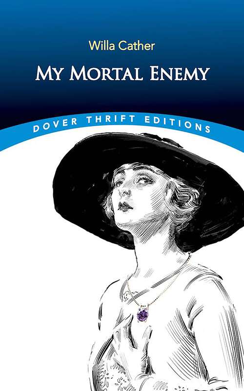 Book cover of My Mortal Enemy (Dover Thrift Editions: Classic Novels)